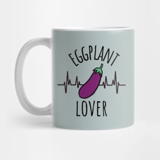 Eggplant Lover Eggplant In A Heartbeat Mug